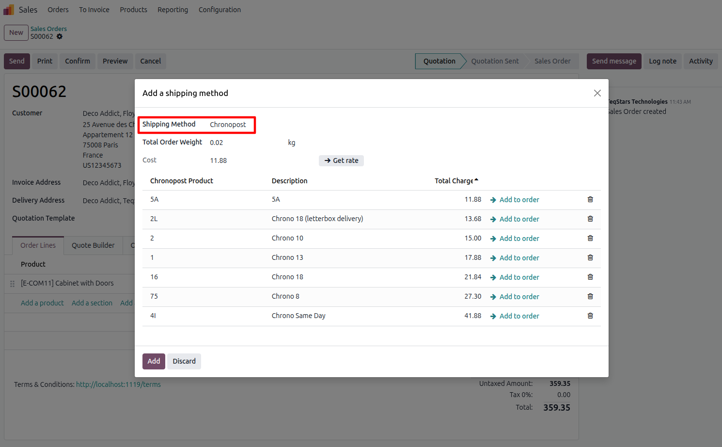 Get rates by selecting the Chronopost Delivery Method on a Sale Order.